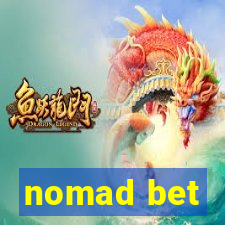 nomad bet